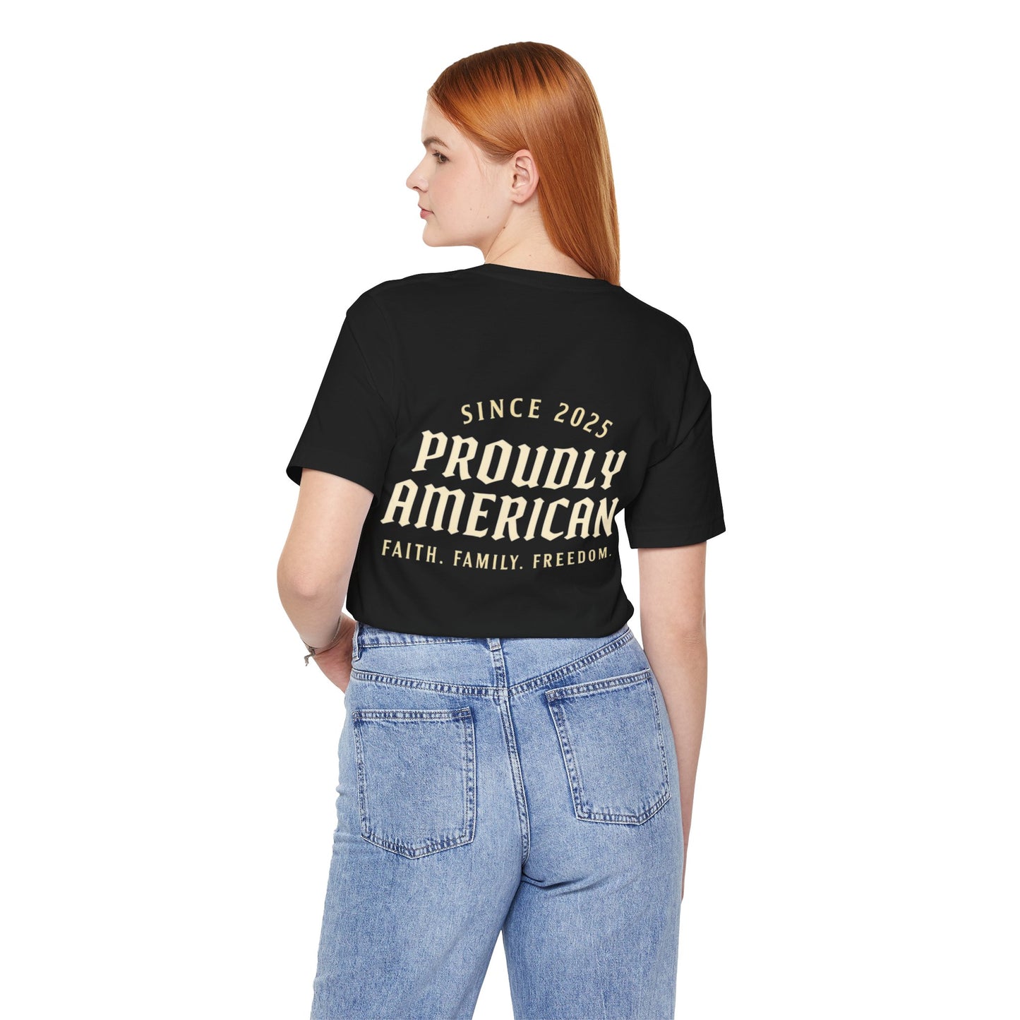 Proudly American Tee – Faith. Family. Freedom.